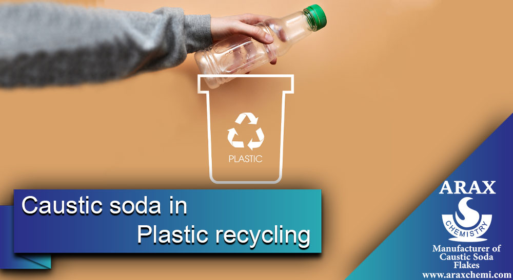 Caustic soda in plastic recycling