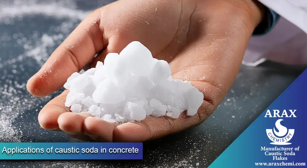 Applications of caustic soda in concrete
