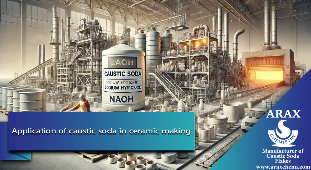 Application of caustic soda in ceramic making